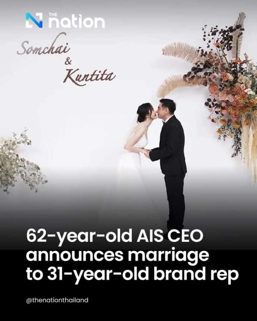 62-Year-Old AIS CEO announces marriage to 31-Year-Old Brand Rep