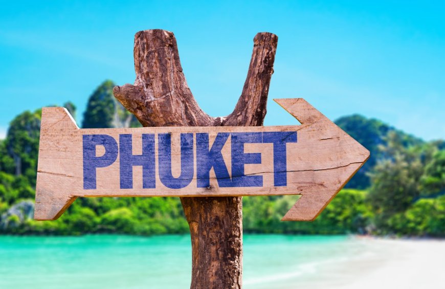 Unforgettable Experiences: What to Do in Phuket, Thailand