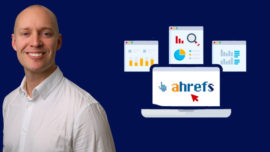 What is Ahrefs And How does  help in content marketing?