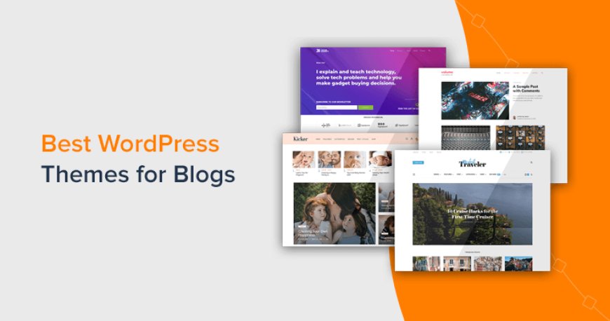 Top 5 WordPress Themes for Blogs: A Unique and SEO-Friendly Guide