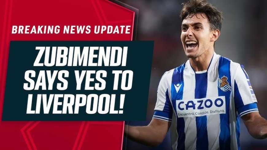 Fabrizio Romano Confirms Liverpool's Next Moves After Potential Martin Zubimendi Signing