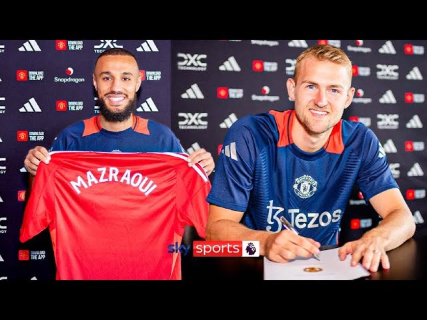 Manchester United Secure Double Signing of Matthijs de Ligt and Noussair Mazraoui from Bayern Munich