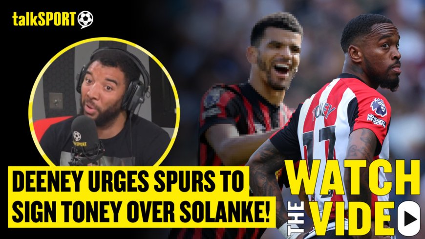 Why Tottenham Chose Dominic Solanke Over Ivan Toney: Ange Postecoglou Explains Key Decision